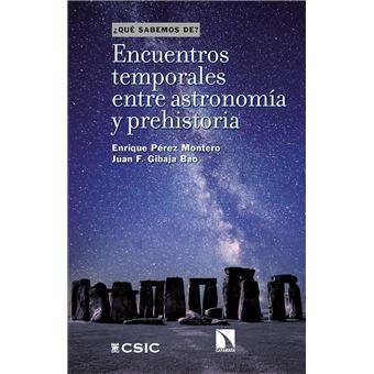Encuentros Temporales Entre Astronomia Y Prehistoria