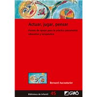 Actuar, Jugar, Pensar
