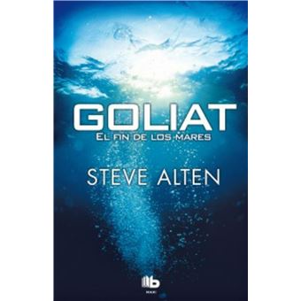 Goliat. El fin de los mares