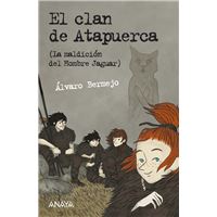 El clan de Atapuerca. La maldición del hombre jaguar