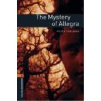 Oxford Bookworms Library 2. The Mystery of Allegra (Incluye MP3) - 1
