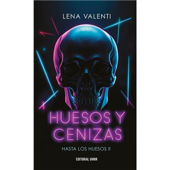 Huesos Y Cenizas