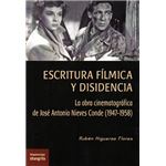 Escritura Filmica Y Disidencia