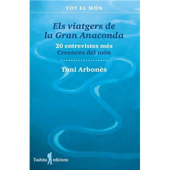 Els Viatgers De La Gran Anaconda