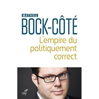 L'EMPIRE DU POLITIQUEMENT CORRECT - 1