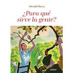 ¿Para qué sirve la gente?