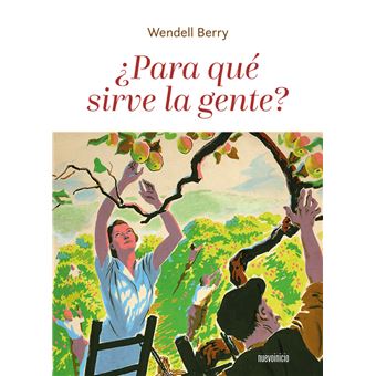 ¿Para qué sirve la gente?