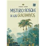Misterio En El Bosque De Los Guacamayos