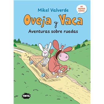 Oveja y Vaca. Aventuras sobre ruedas