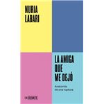 La amiga que me dejó (Serie ENDEBATE)