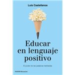 Educar en lenguaje positivo