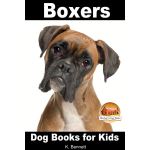 Boxers: Dog Books for Kids