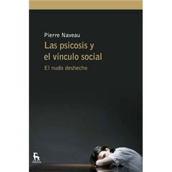 Las psicosis y el vinculo social