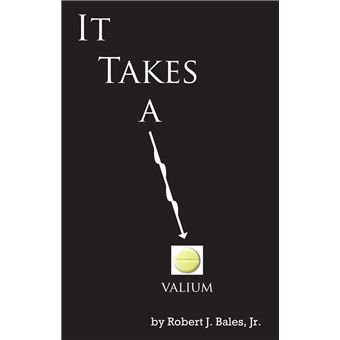 It Takes a Valium - 1