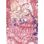 La Princesa Bibliofila 6