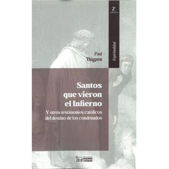 Santos Que Vieron El Infierno 2ª Edicion
