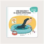 Vini Goloso Y El Queso Apestoso