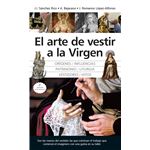 El Arte De Vestir A La Virgen-Ne