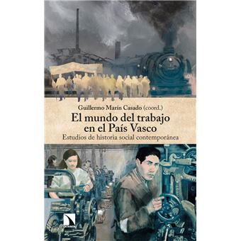 El mundo del trabajo en el País Vasco
