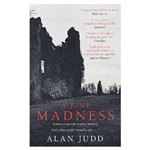 A fine madness