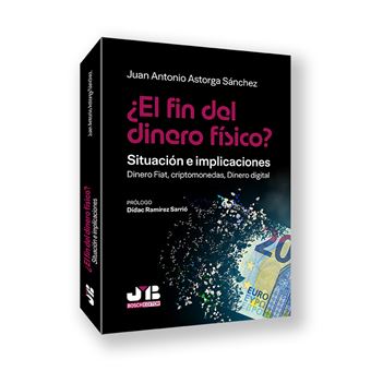 ¿El fin del dinero físico? Situación e implicaciones - 1