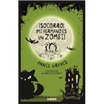 ¡Socorro! ¡Mi hermano es un zombi!