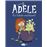 La terrible adèle vol.6 ¡un talento monstruoso!