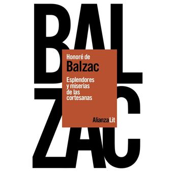 Esplendores Y Miserias De Las Cortesanas