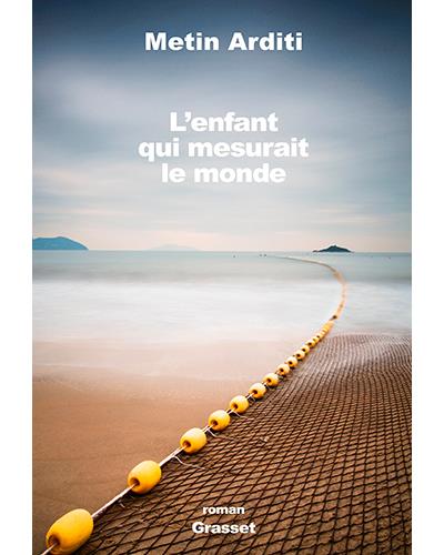 L'enfant Qui Mesurait Le Monde