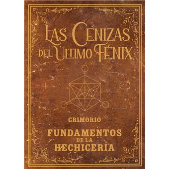 Grimorio de Las cenizas del último fénix