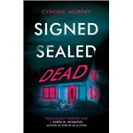 Signed Sealed Dead