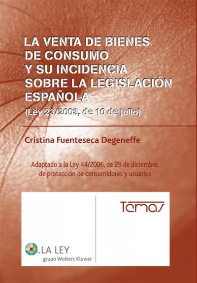 La Venta de los Bienes de Consumo y su incidencia en la Legislación Española