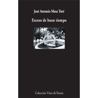 Exceso de buen tiempo 