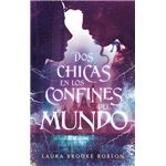Dos Chicas En Los Confines Del Mundo