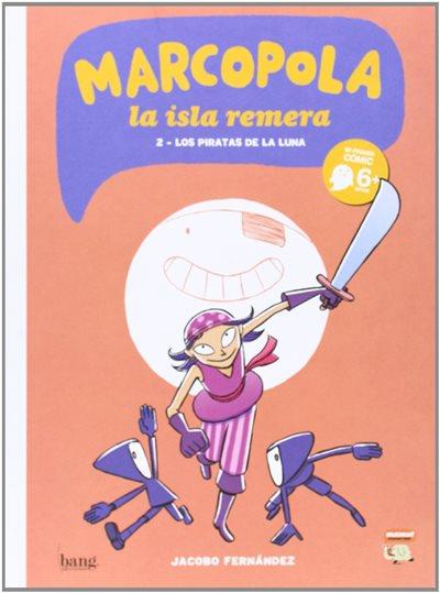 Marcopola 2 Mamut 6+ bang libro piratas de la luna jacobo español tapa