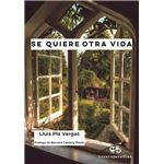 Se Quiere Otra Vida