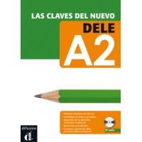 Las claves del nuevo DELE - Libro + CD A2