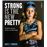 Strong is the new pretty. Cuando las chicas se atreven a ser ellas mismas_0