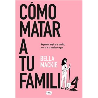 Cómo matar a tu familia - 1