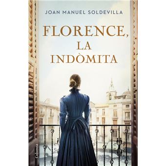 Florence, la indòmita