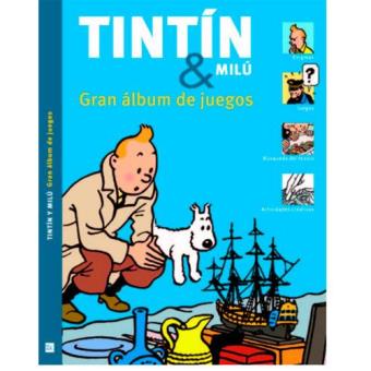 Tintín y Milu. Gran álbum de juegos