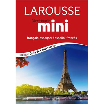 Larousse mini diccionario español-francés, français-espagnol