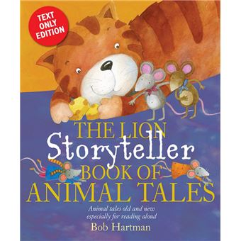 The Lion Storyteller Book of Animal Tales - 1