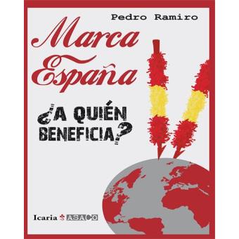Marca España ¿ A quién beneficia? - 1