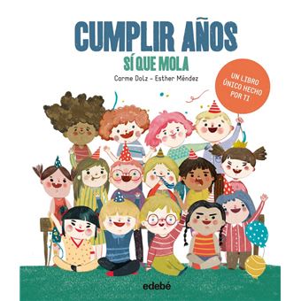 Cumpliar años sí que mola