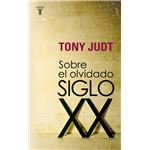 Sobre el olvidado S. XX