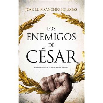 Los enemigos de César