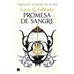 Promesa de sangre (Trilogía Sangre de Plata 3)