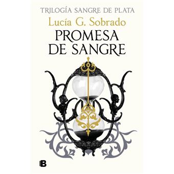 Promesa de sangre (Trilogía Sangre de Plata 3)