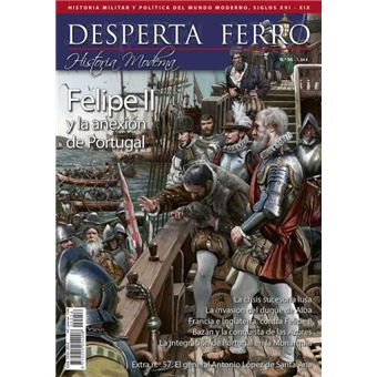 Felipe II y la anexión de Portugal 1580-1583